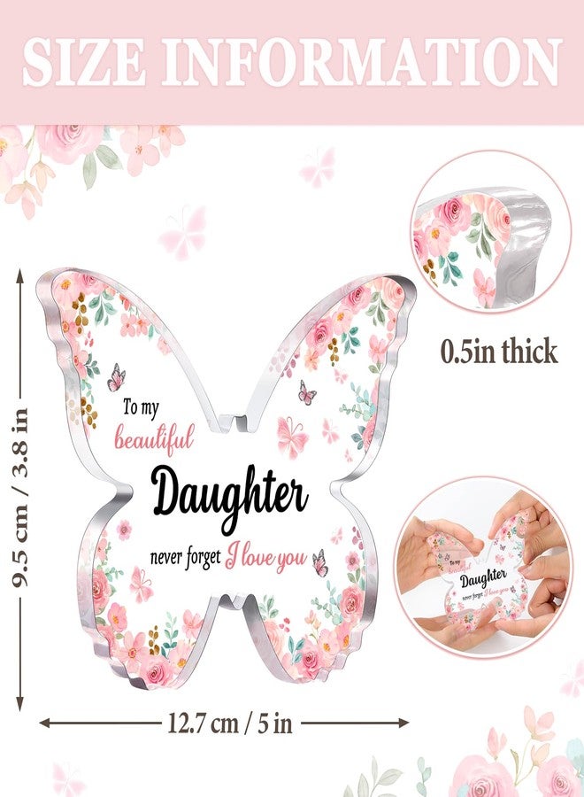 GiftyTrove Daughter Gifts from Mom Dad, 5x3.8x0.6 Inch Butterfly-Shaped Acrylic Plaque Decor, Mothers Day Valentines Day Christmas Birthday Gifts for Daughter - Image 5